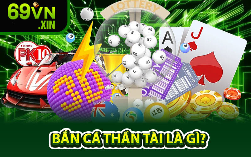 Bắn Cá Thần Tài