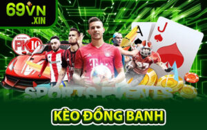 Kèo Đồng Banh 
