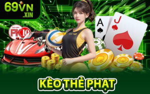 Kèo Thẻ Phạt