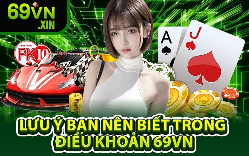 Điều khoản cá cược 69vn