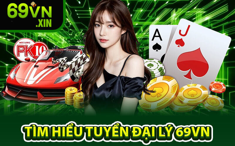 Đại lý 69vn