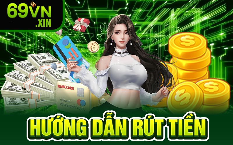 Rút tiền 69VN