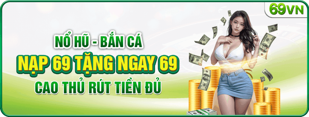 khuyến mãi 69vn.xin